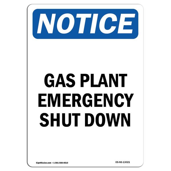 Signmission OSHA Notice Sign, 5" Height, Gas Plant Emergency Shut Down Sign, Portrait, 10PK OS-NS-D-35-V-13021-10PK